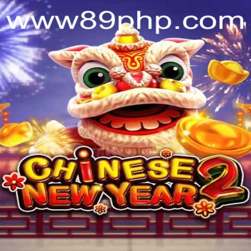 Experience the Festive Joy in CHINESENEWYEAR2 with 89PHP Special